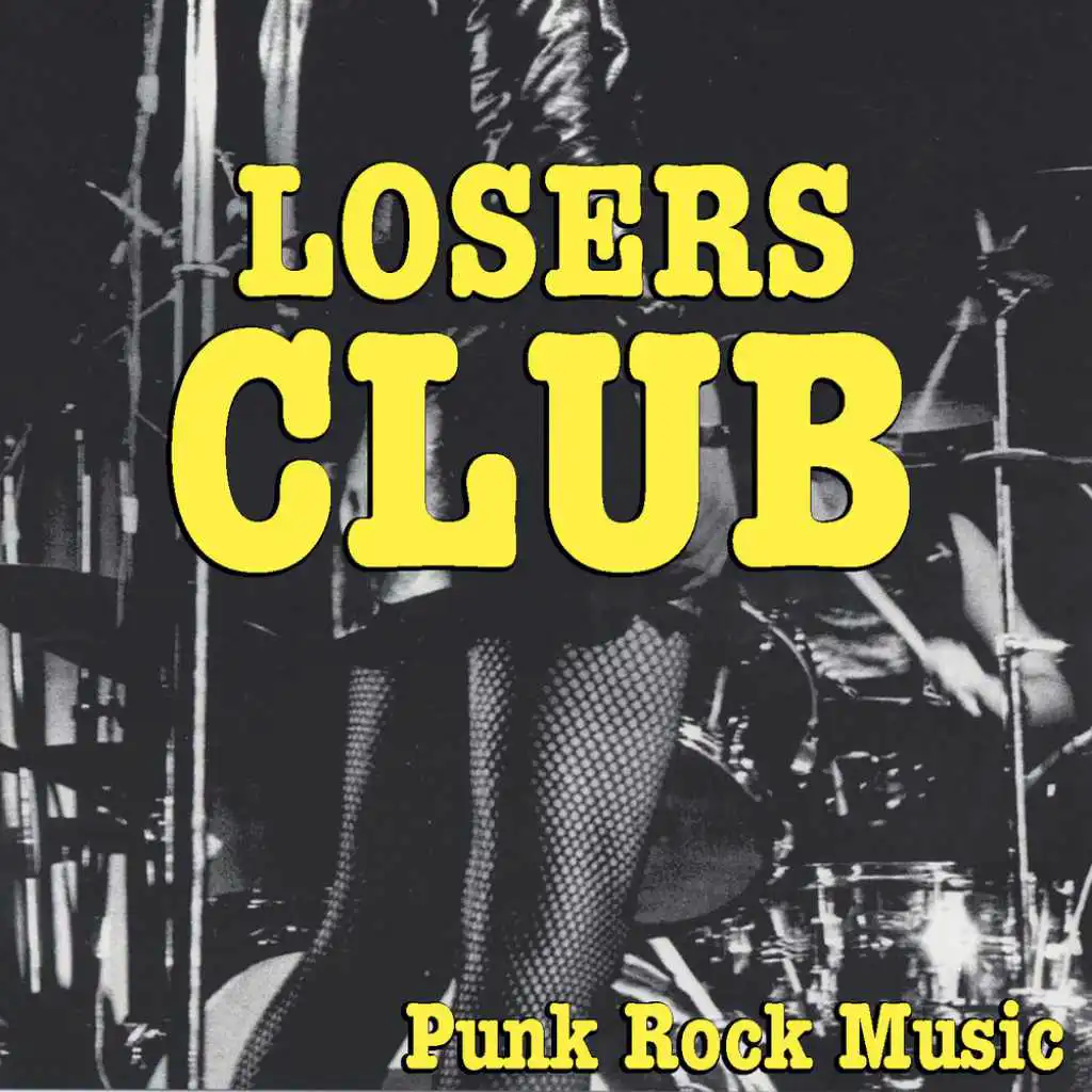 Losers Club - Punk Rock Music