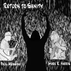 Return to Sanity (feat. Ignacio Nunez & Dean Rickard)