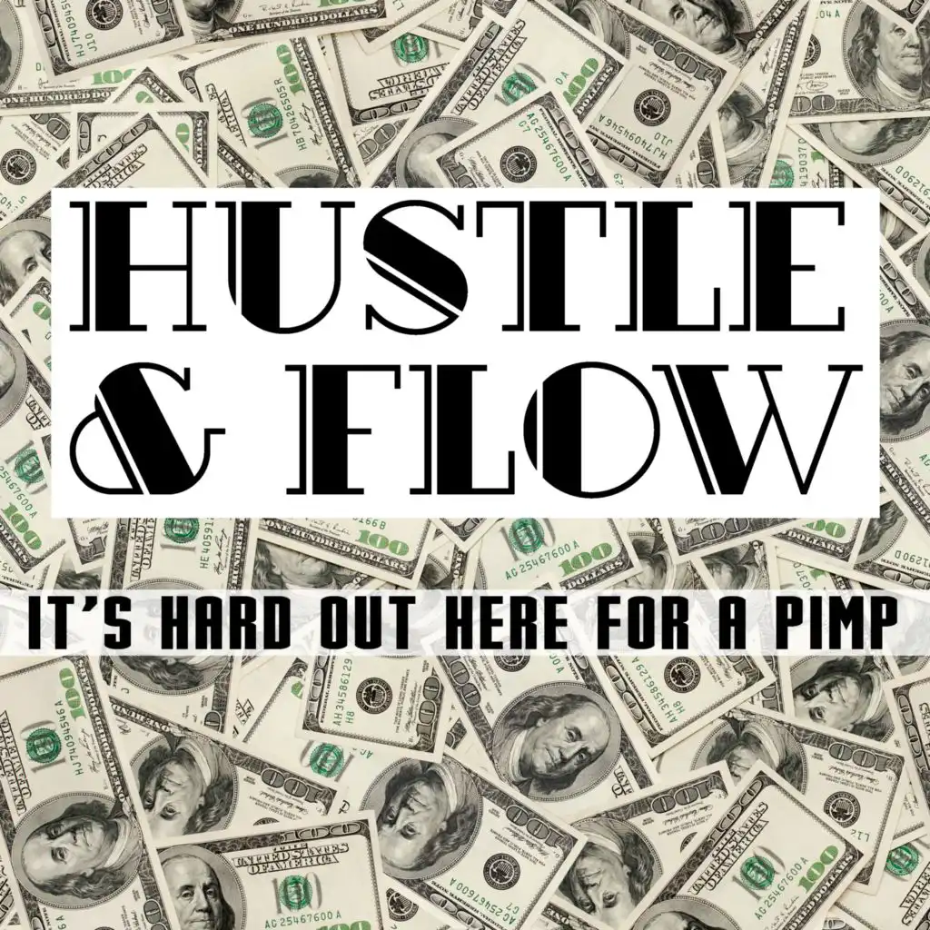 It's Hard Out Here For A Pimp (Hustle & Flow)