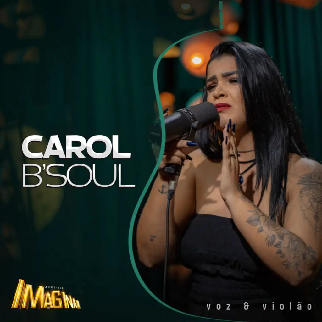 Acústico Imaginar: Carol B Soul (Voz e Violão)