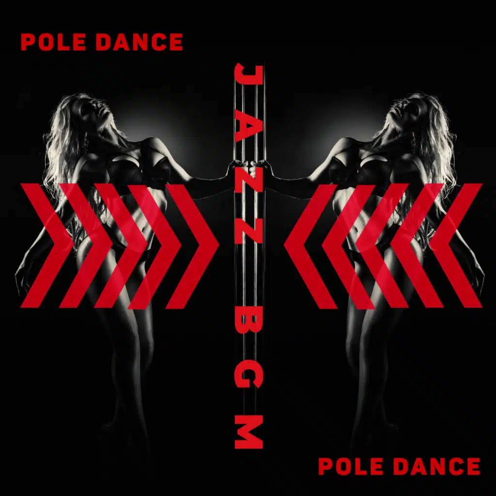 Pole Dance Jazz BGM – Sexy Instrumental Music for Spicy Games