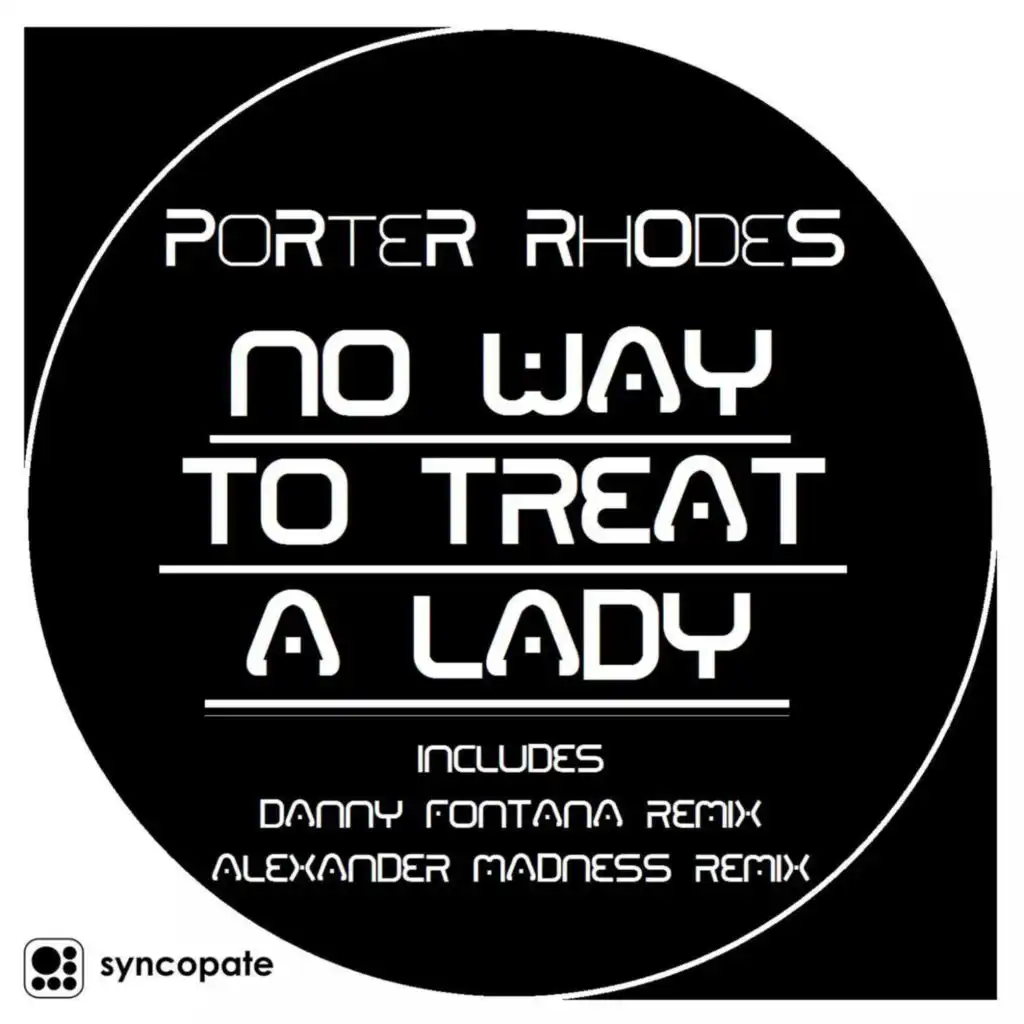 No Way To Threat A Lady (Alexander Madness Remix)