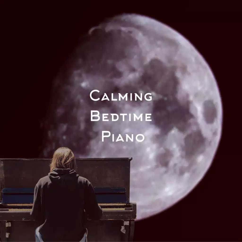 Calming Bedtime Piano – Soothing Instrumental Jazz Music for Better Sleep Quality