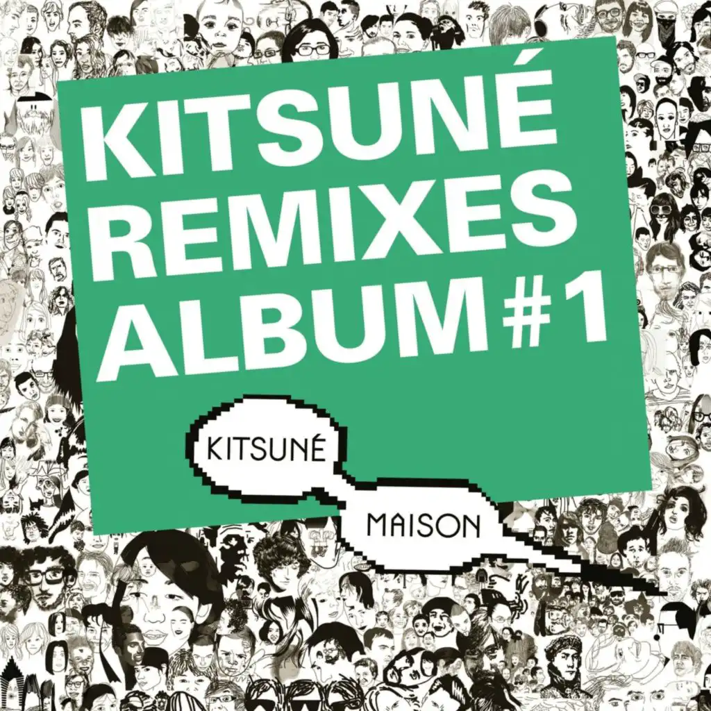 Kitsuné Remixes Album #1 (Bonus Track Version)