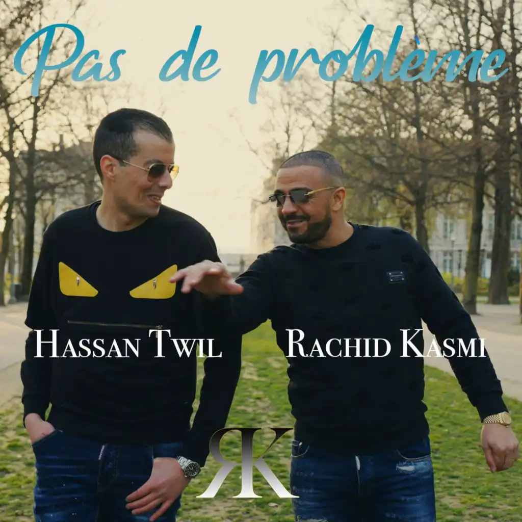 Pas de Probléme (feat. Hassan Twil)