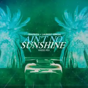Ain't No Sunshine (Radio Mix)