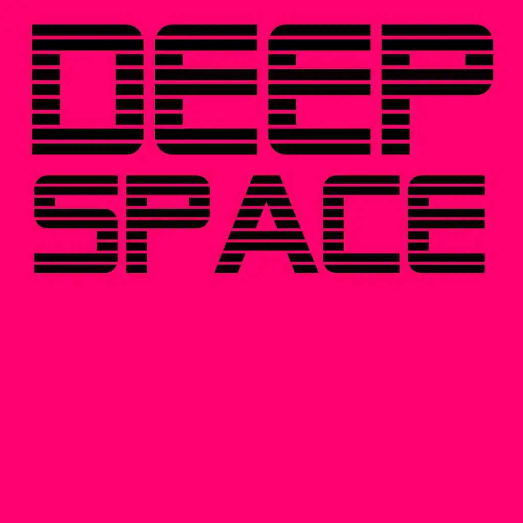 Deep Space