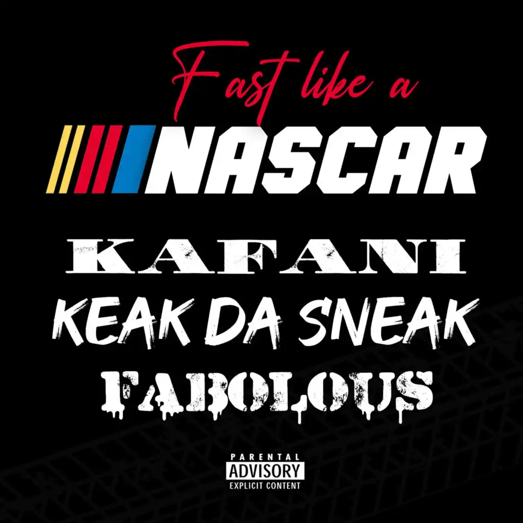 Fast (Like A Nascar) [feat. Remix]