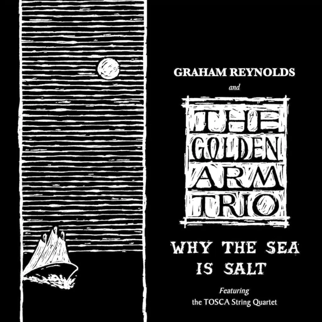 Why the Sea Is Salt (feat. Tosca String Quartet)
