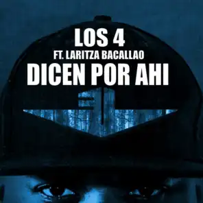 Dicen por Ahi (feat. Laritza Bacallao)