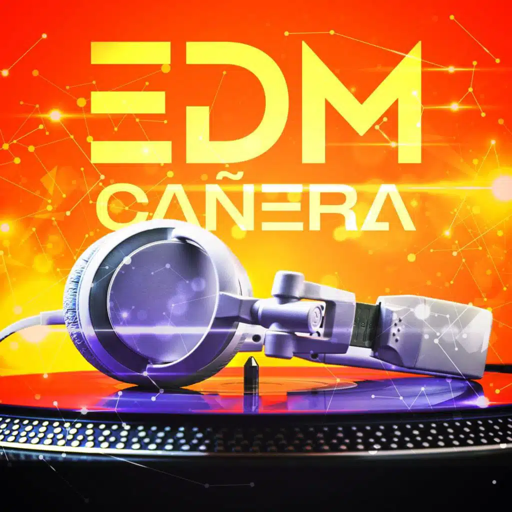 EDM Cañera