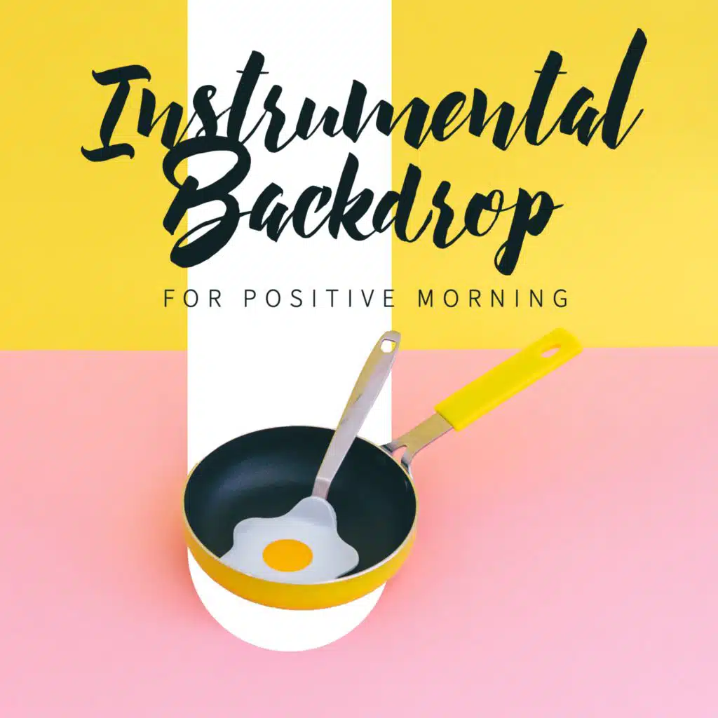 Instrumental Backdrop for Positive Morning with Jazz Music (Coffee Breakfast Compilation Music)