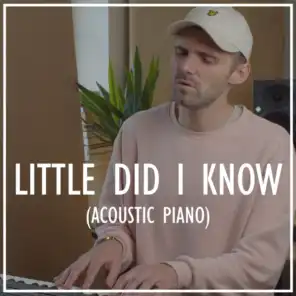 Little Did I Know (Acoustic Piano)