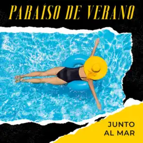 Paraíso de Verano Junto al Mar (Café Chill Out Music en Paraíso del Mar, Vacaciones en Ibiza 2021)