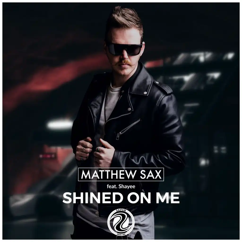 Shined On Me (Extended Version) [feat. Shayee]