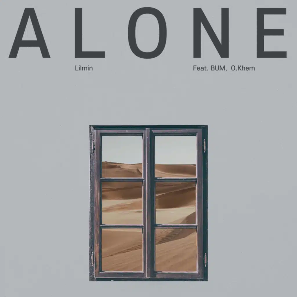 Alone (feat. O.Khem & BUM)