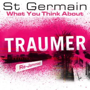 What You Think About (Traumer Re-Jammed Remix)