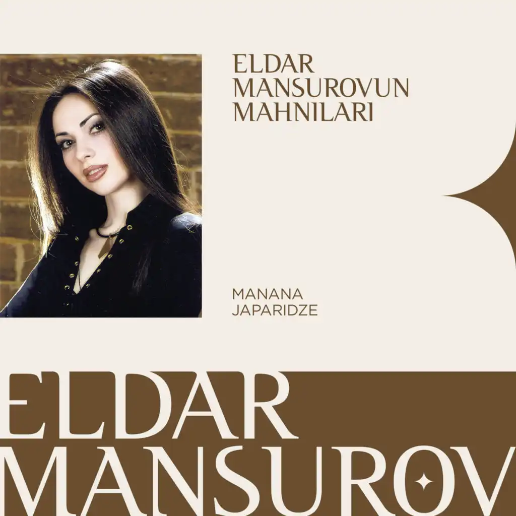 Eldar Mansurovun Mahnıları (feat. Manana Japaridze)