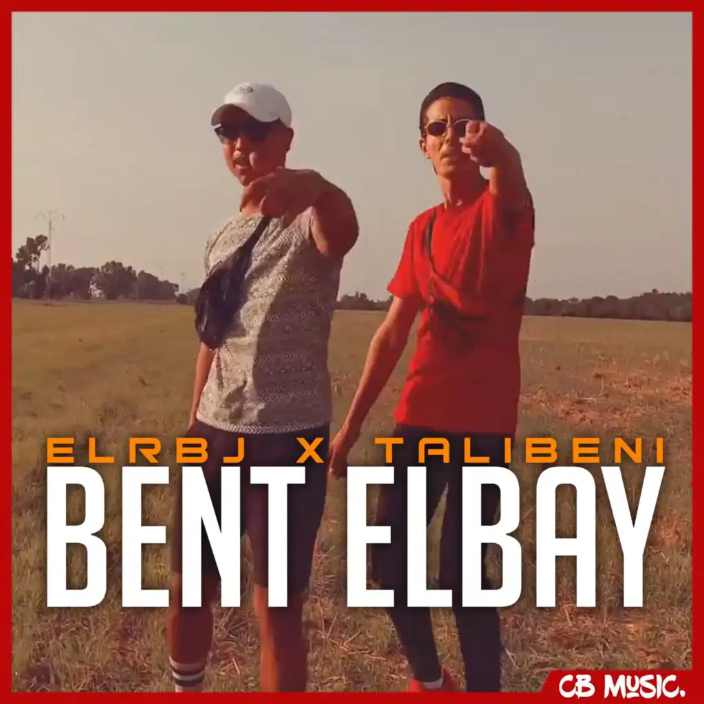 Bent El Bey (feat. Talibeni)