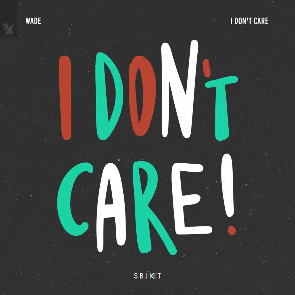 I Don't Care