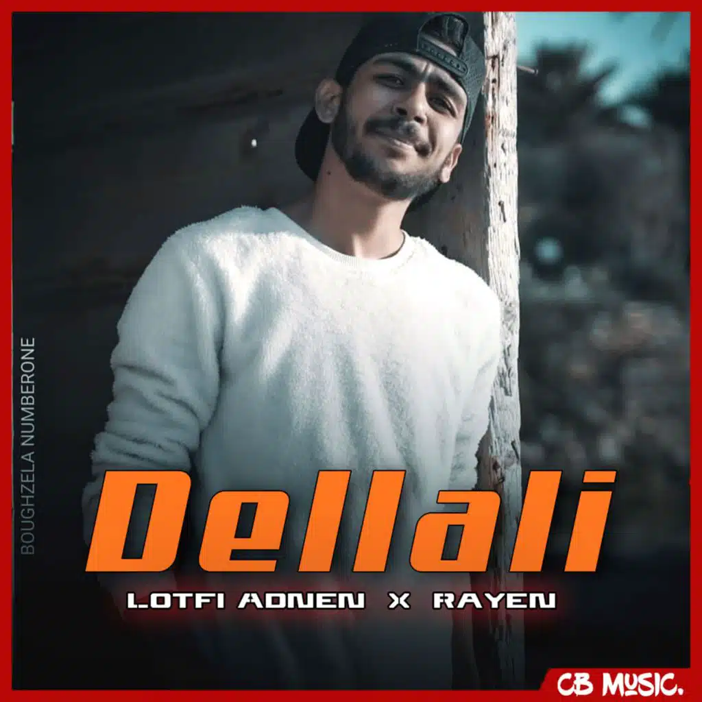 Dellali (feat. Rayen Khachnaoui)