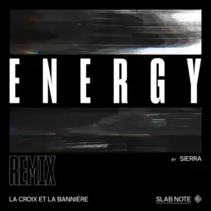 Energy (Sierra Remix)