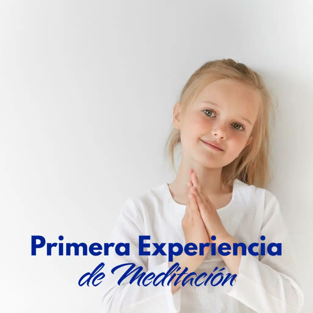 Primera Experiencia de Meditación: 60 Minutos de Melodías Tranquilas y de Atención Plena para Niños en Edad Reescolar