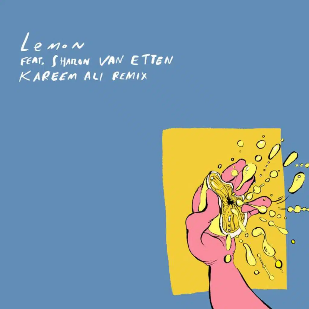 Lemon (Kareem Ali Remix) [feat. Sharon Van Etten]