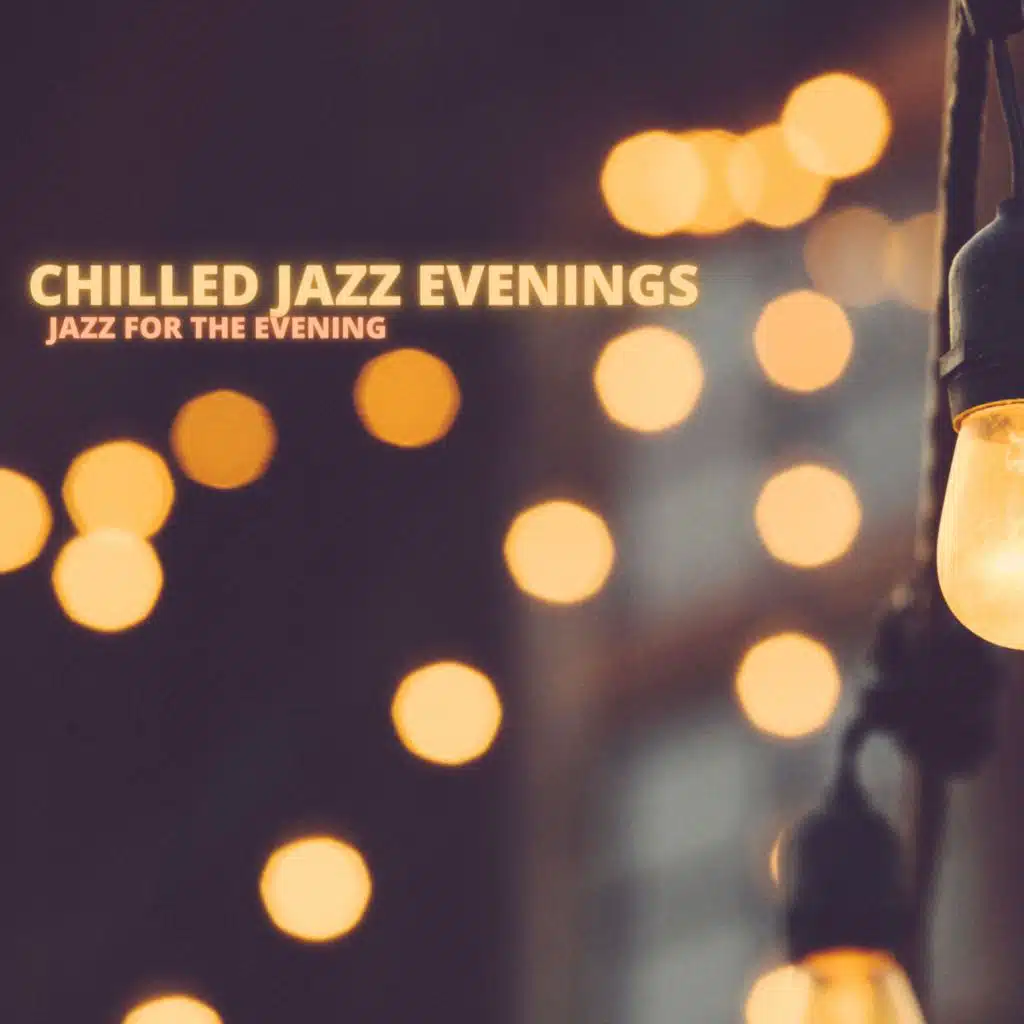 Jazz for the Evening