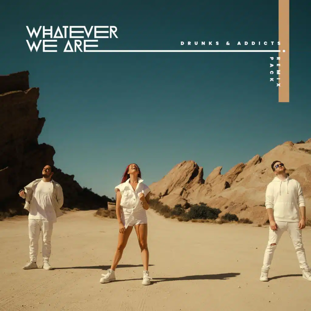 WHATEVER WE ARE