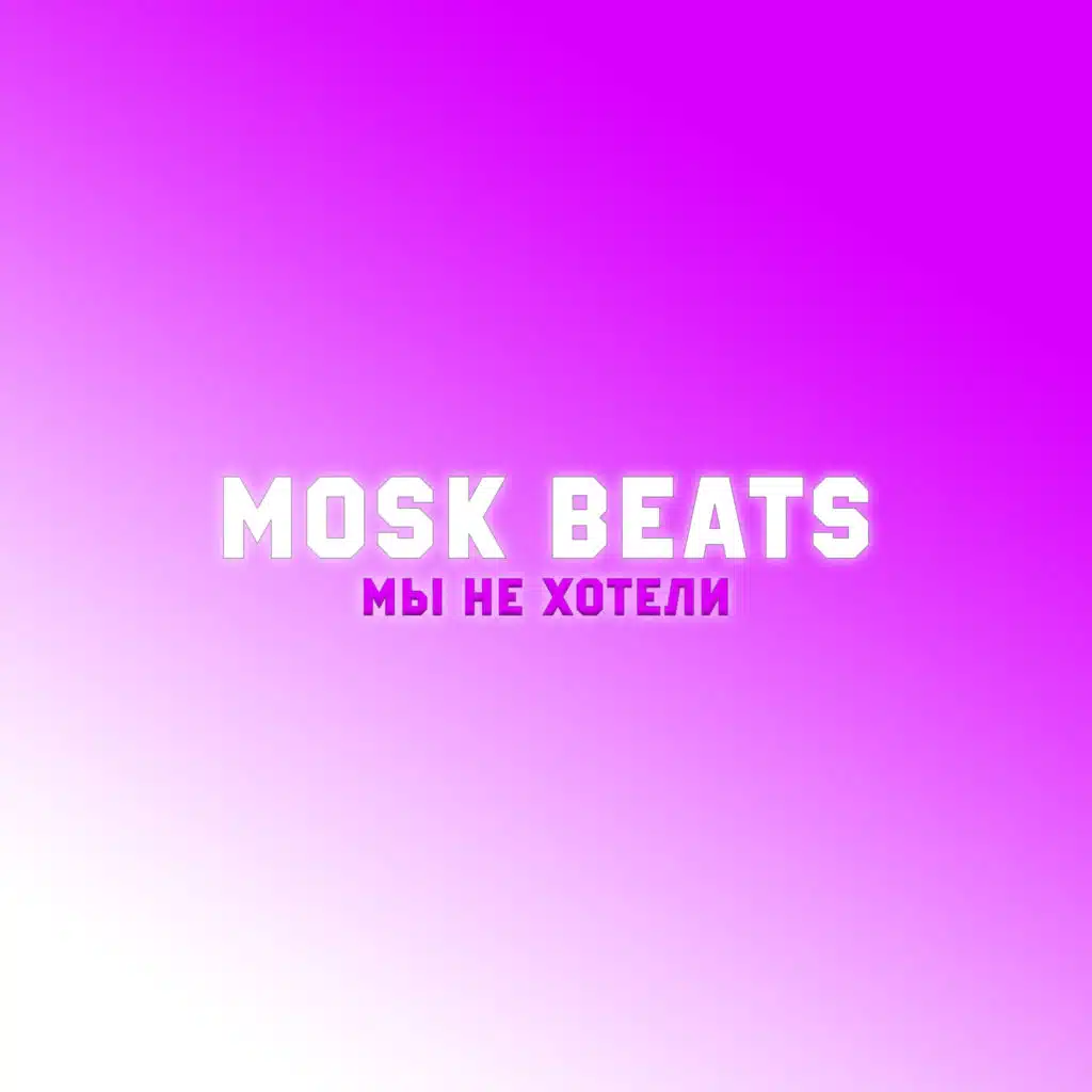 MOSK BEATS