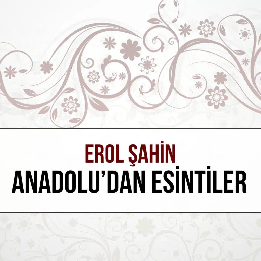 Anadolu'dan Esintiler