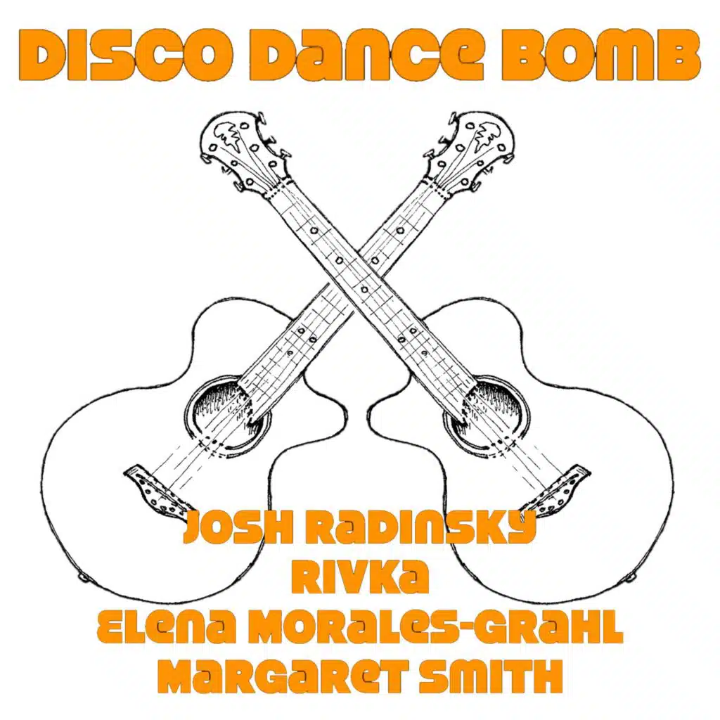 Disco Dance Bomb (feat. Rivka, Elena Morales-Grahl & Margaret Smith)