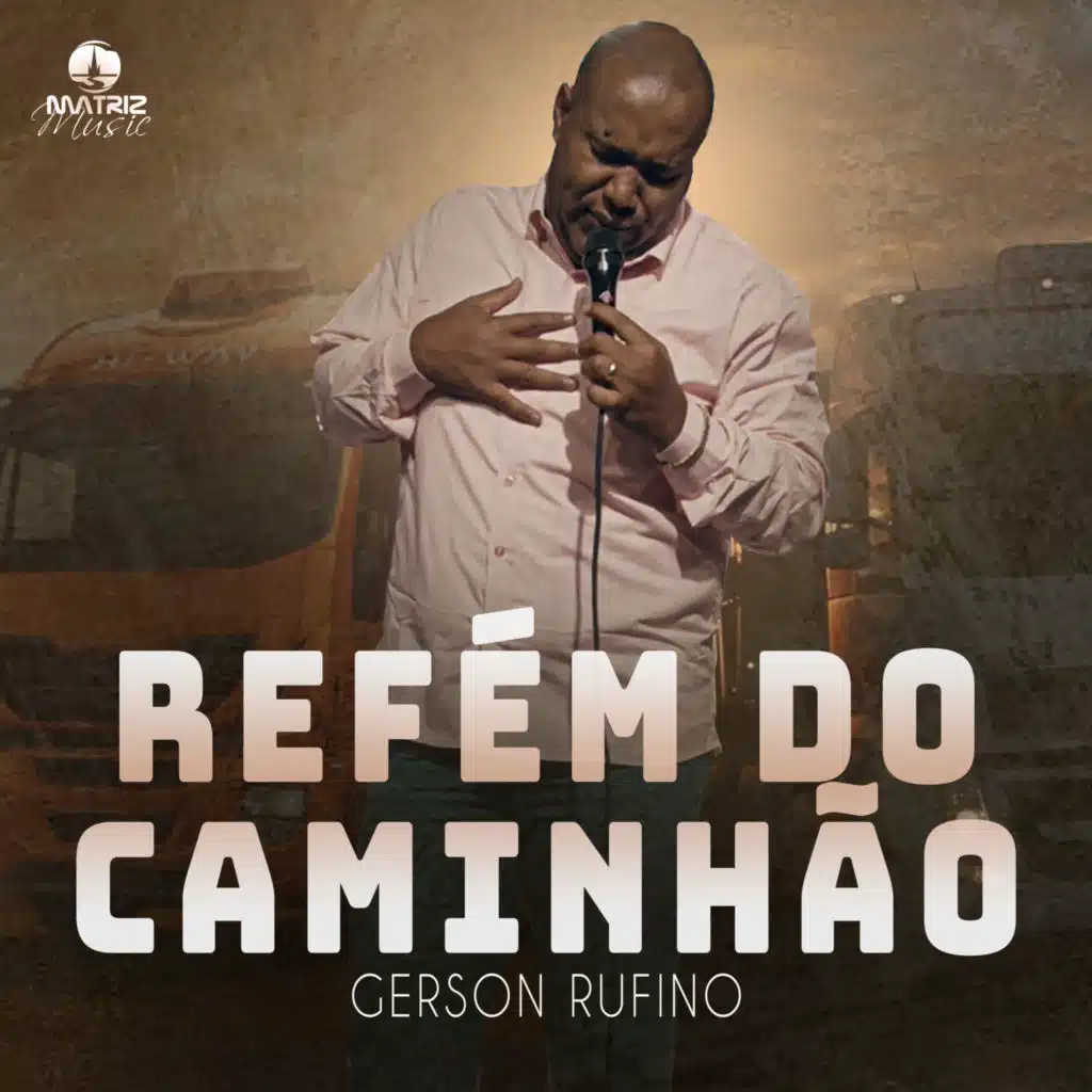Refém do Caminhão