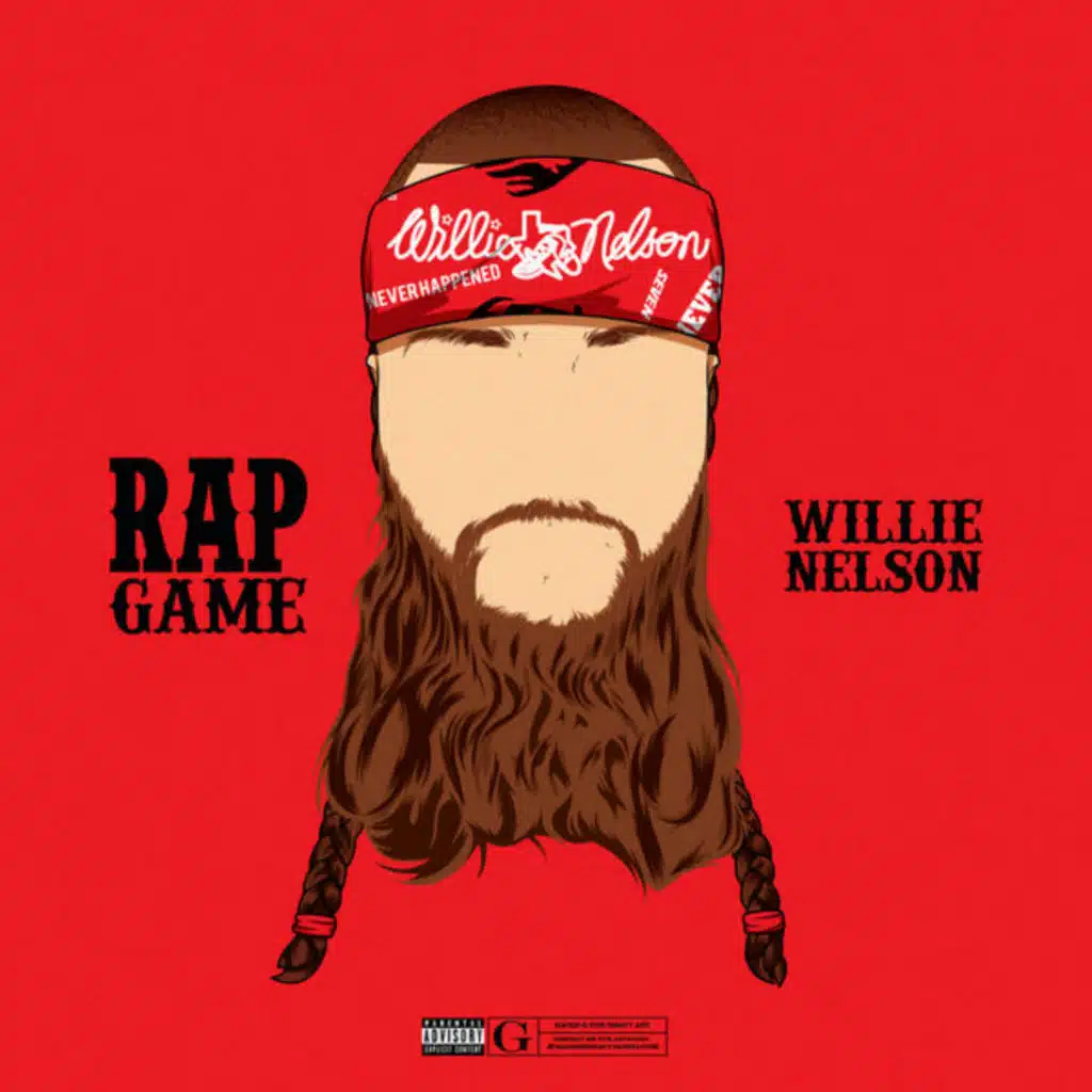 Rap Game Willie Nelson