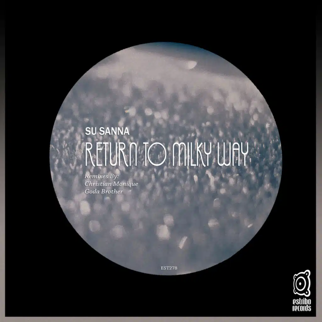 Return to Milky Way (feat. Goda Brother & Christian Monique)