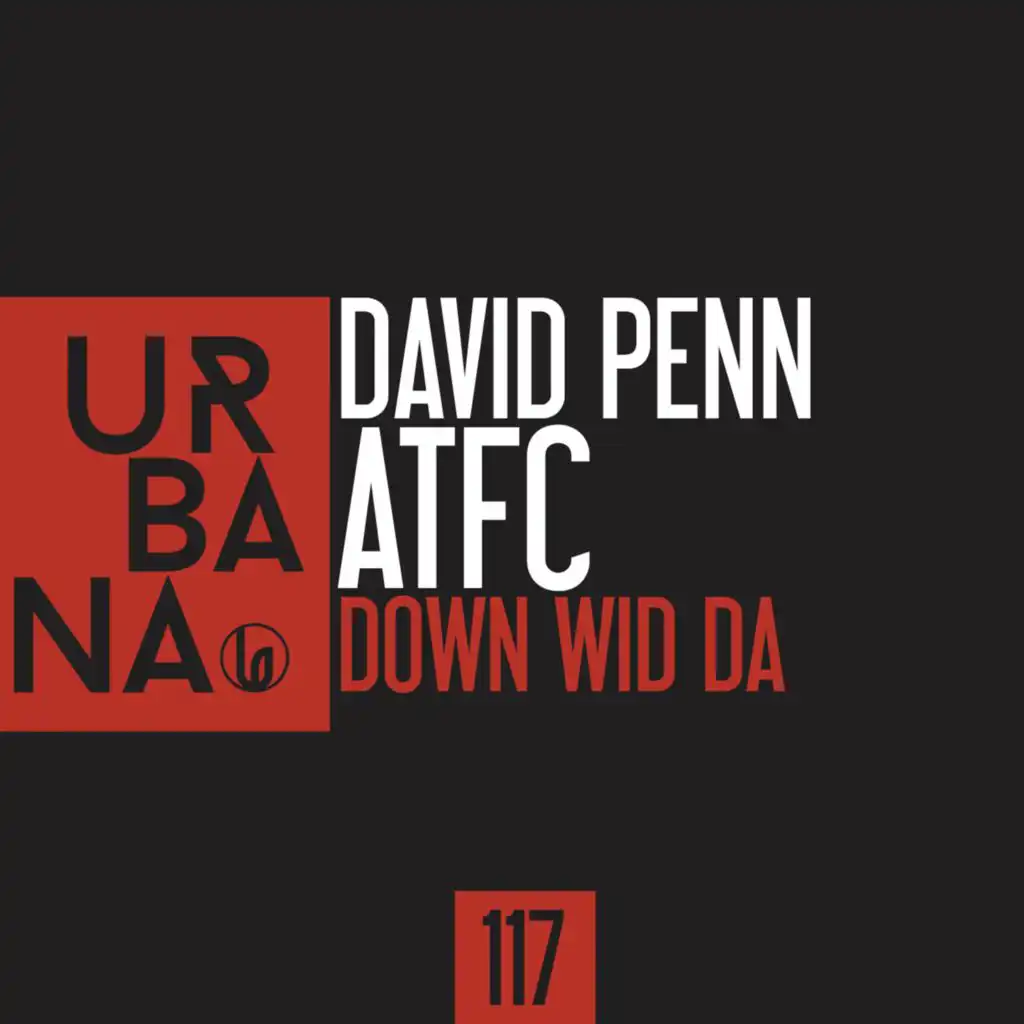 Down Wid Da (Radio Edit)