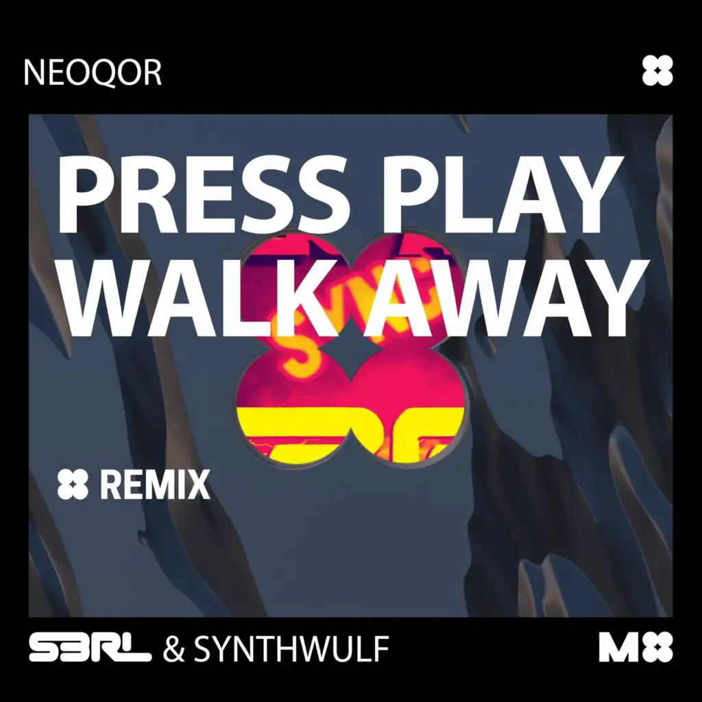 Press Play Walk Away (NeoQor Remix)
