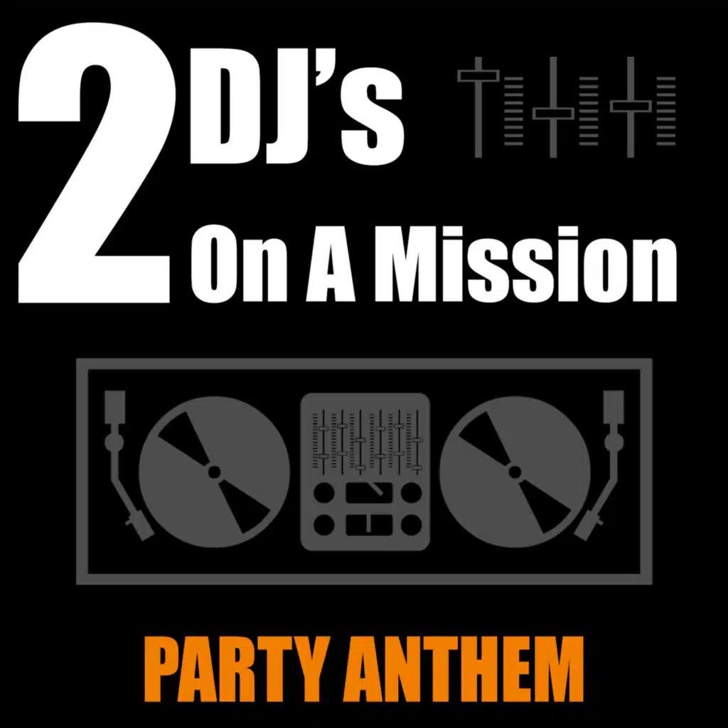 Party Anthem (Club Mix)