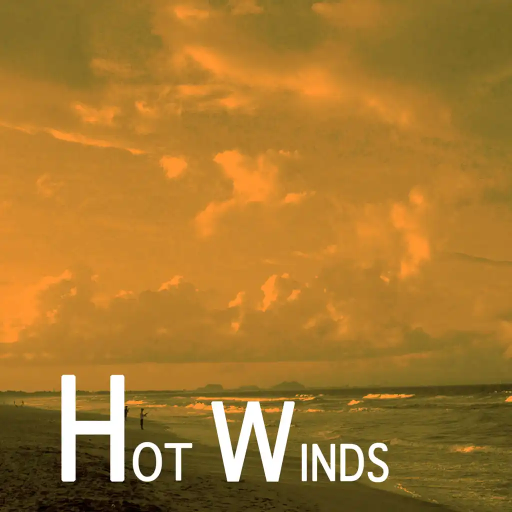 Hot Winds (Indian Version)