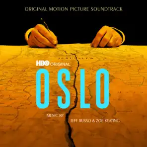 Oslo (HBO® Original Motion Picture Soundtrack)