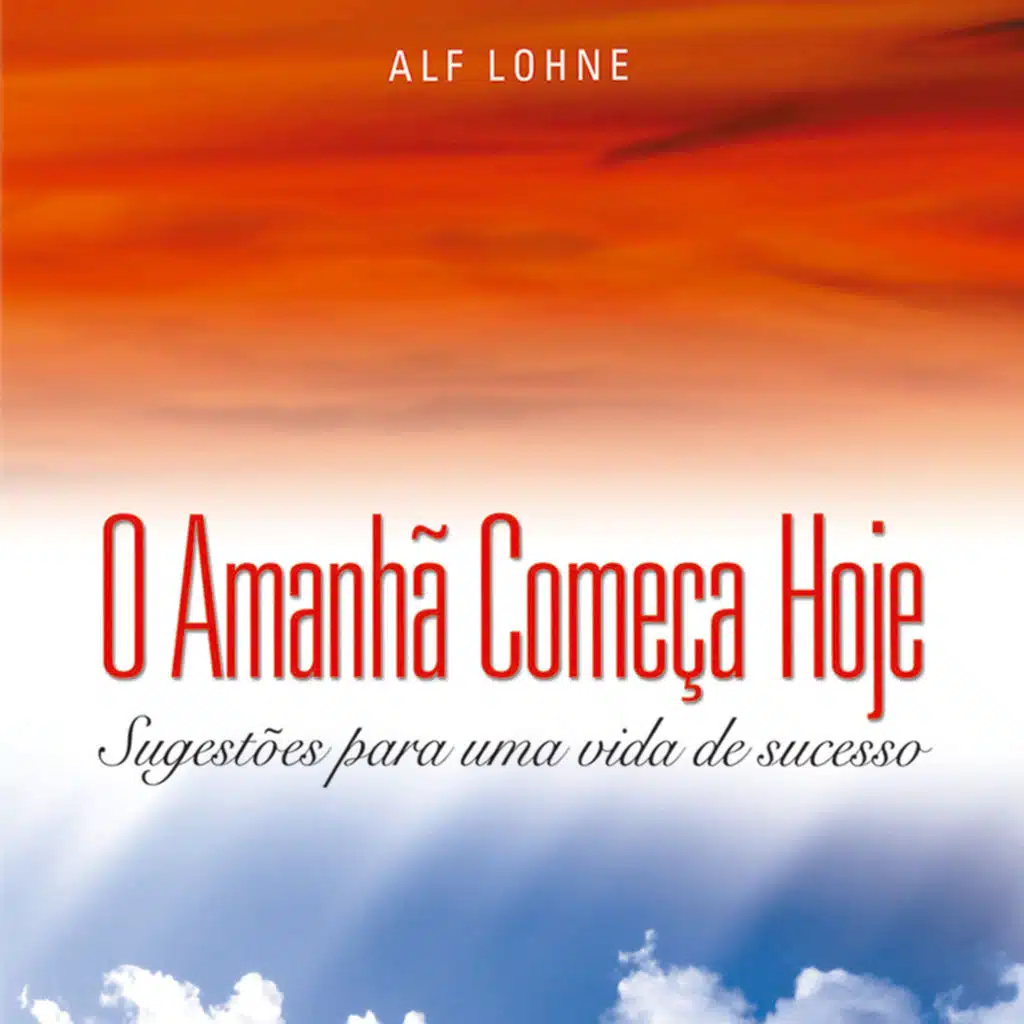 O Amanhã Começa Hoje