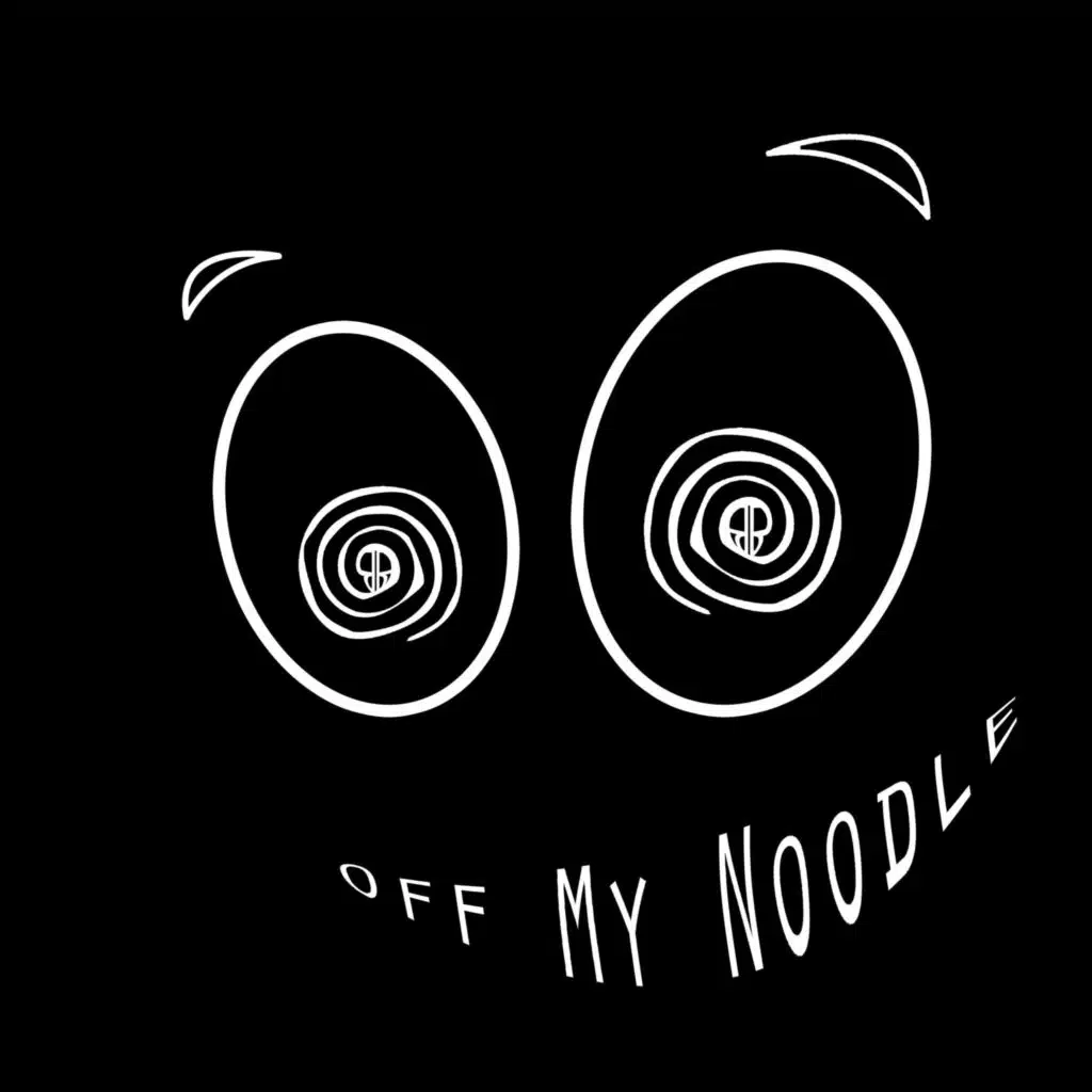 Off My Noodle