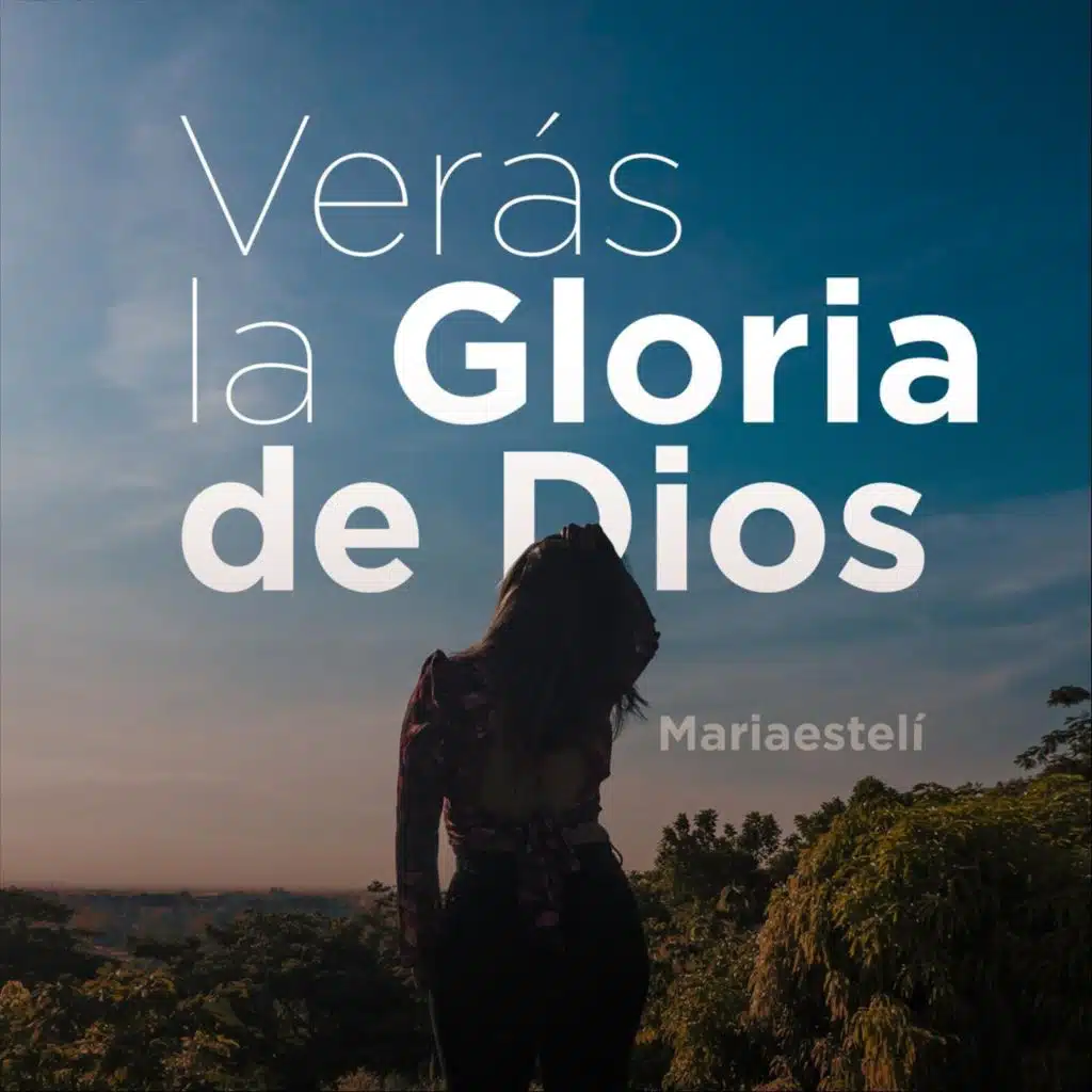 Verás la Gloria