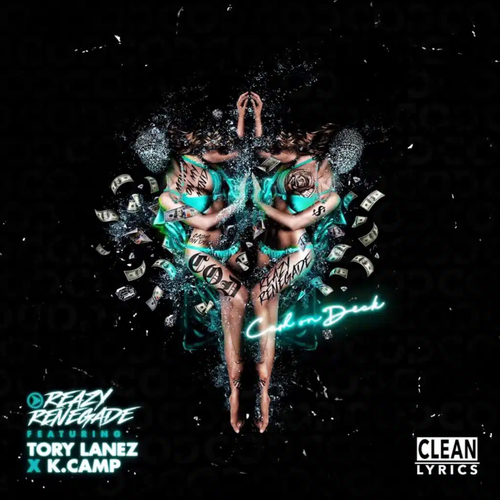 Reazy Renegade & K CAMP