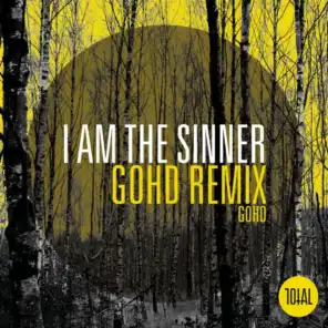 I Am the Sinner (Gohd Remix)