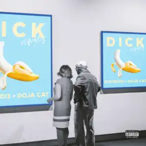Dick (Remixes) [feat. Doja Cat]