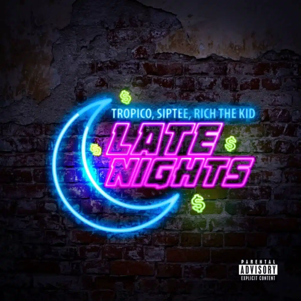 Late Nights (feat. Rich The Kid)