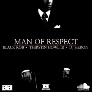 Man Of Respect (feat. Thirstin Howl The 3rd)