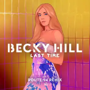 Becky Hill & Route 94